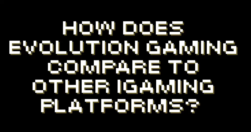 Evolution Gaming