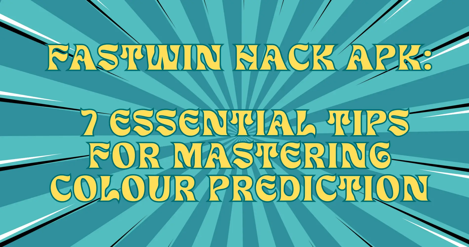 Fastwin Hack APK 7 Essential Tips for Mastering Colour Prediction
